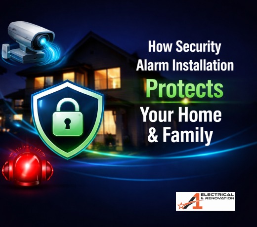 How Security Alarm Installation Protects Your Home and Family